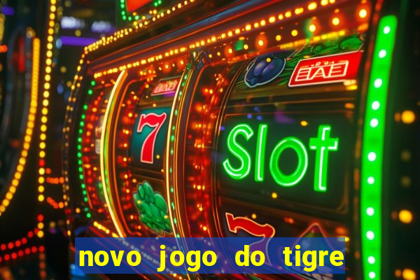 novo jogo do tigre da revenge