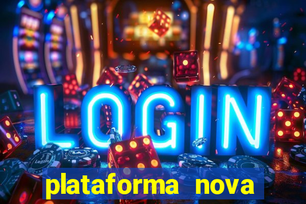 plataforma nova pagando fortune tiger baixar