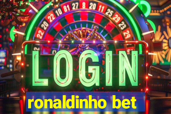 ronaldinho bet