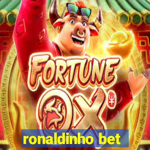 ronaldinho bet