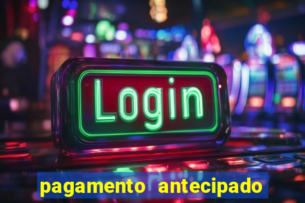 pagamento antecipado estrela bet como funciona