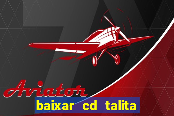 baixar cd talita santos vida vazia