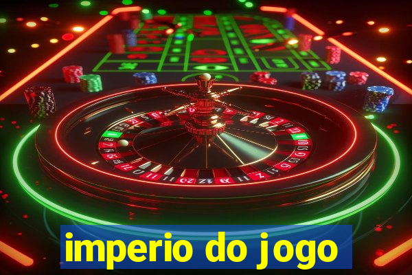 imperio do jogo