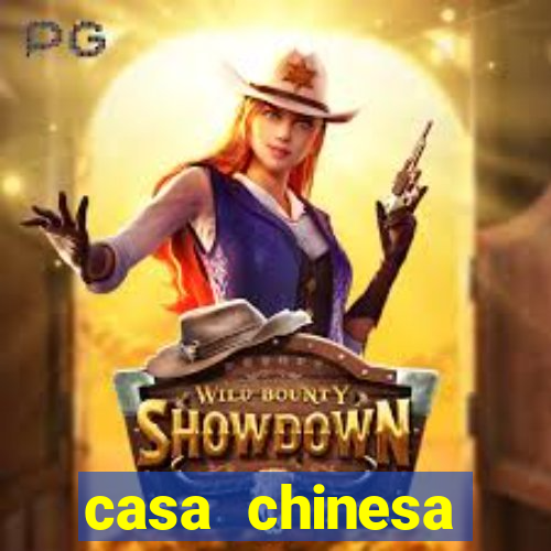 casa chinesa plataforma de jogos