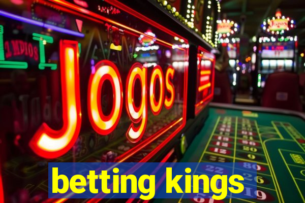 betting kings