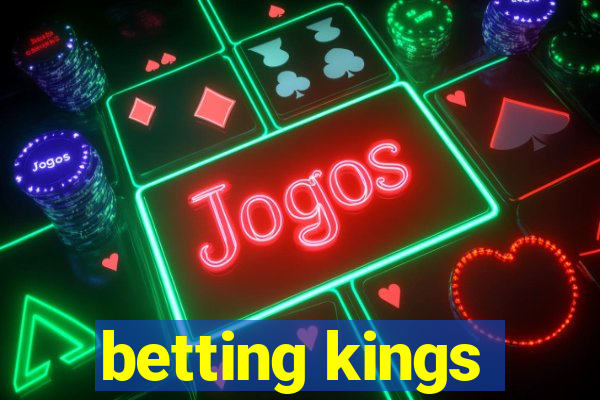 betting kings