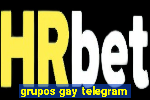 grupos gay telegram