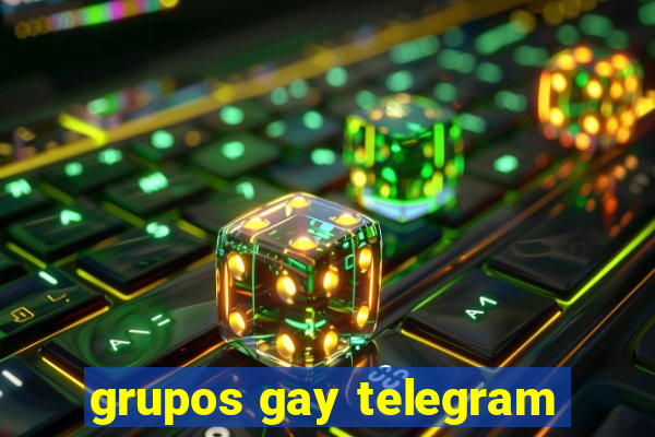 grupos gay telegram