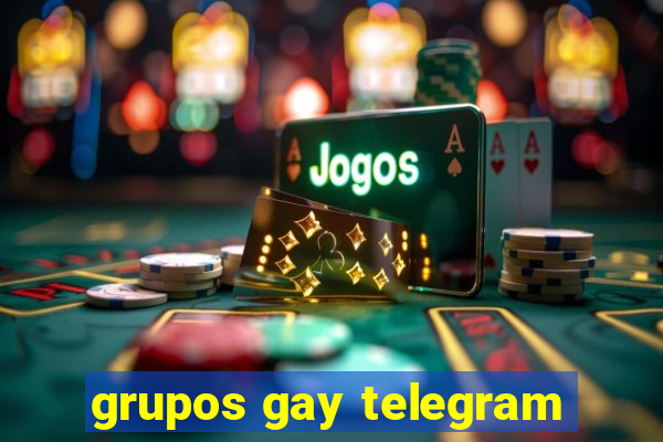 grupos gay telegram