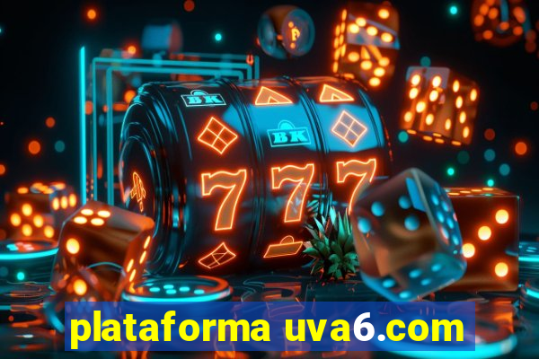 plataforma uva6.com