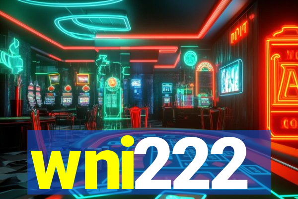 wni222