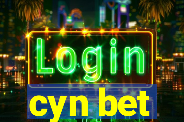 cyn bet