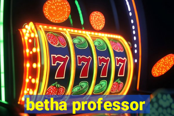 betha professor