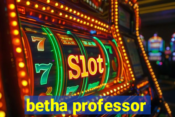 betha professor