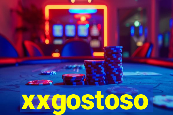 xxgostoso