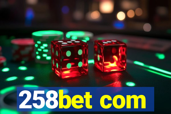 258bet com