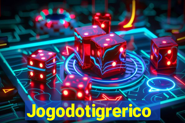 Jogodotigrerico