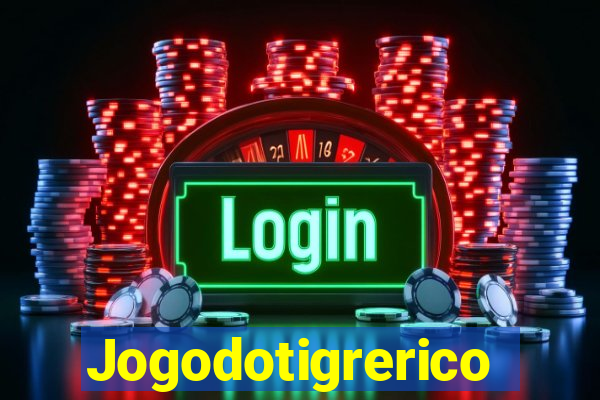 Jogodotigrerico