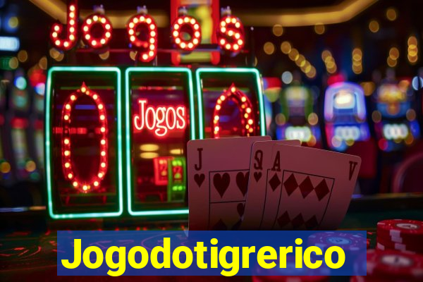 Jogodotigrerico