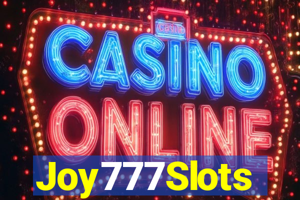 Joy777Slots