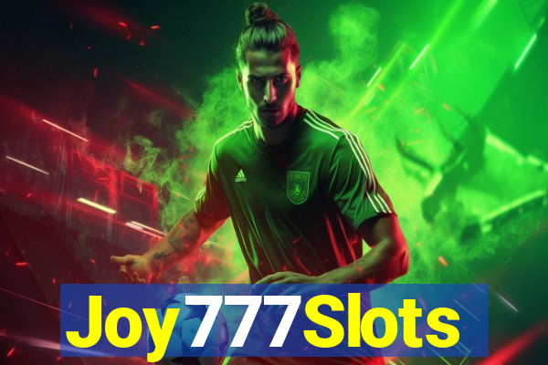 Joy777Slots