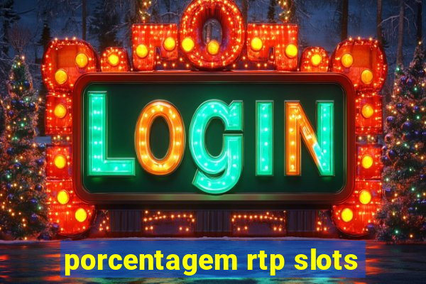 porcentagem rtp slots