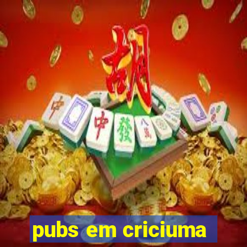 pubs em criciuma