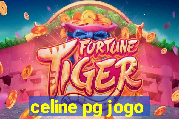 celine pg jogo