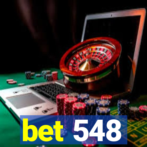 bet 548