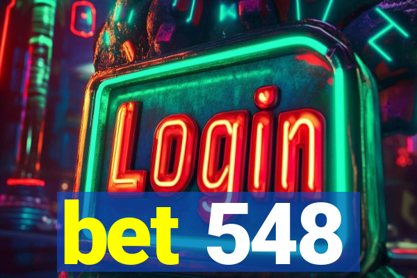 bet 548