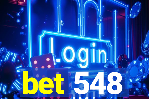 bet 548