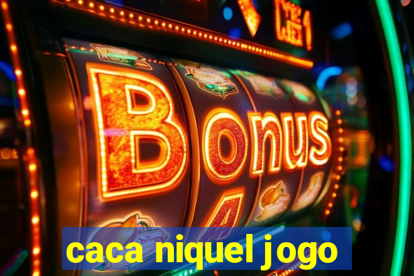 caca niquel jogo