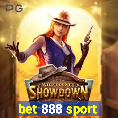 bet 888 sport