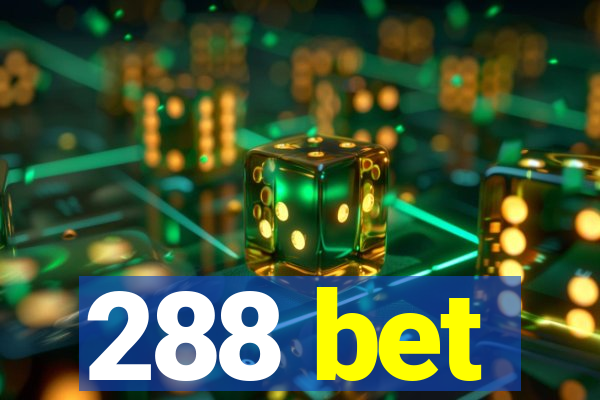 288 bet