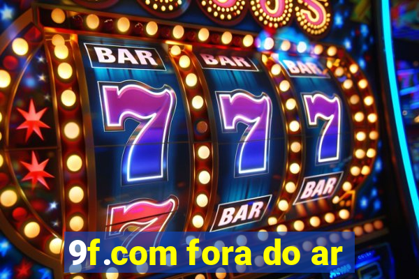 9f.com fora do ar