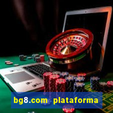 bg8.com plataforma paga mesmo