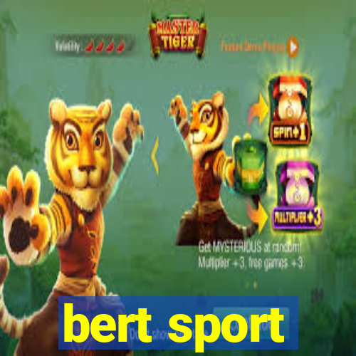 bert sport