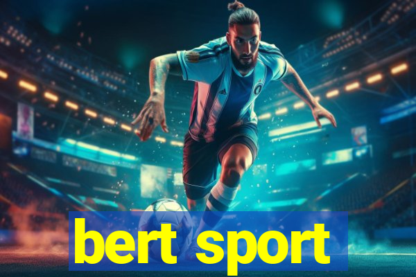 bert sport