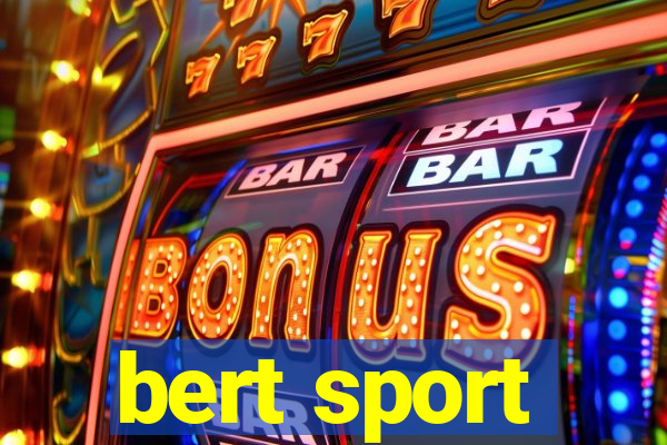 bert sport