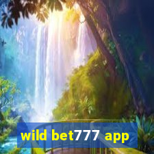 wild bet777 app