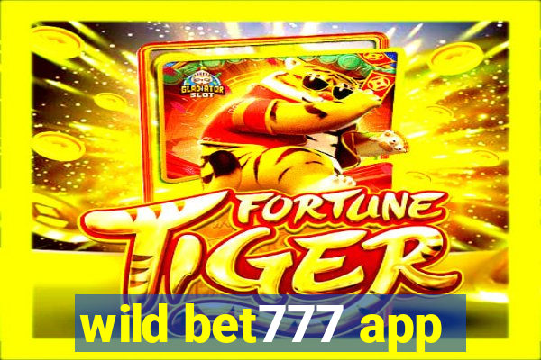 wild bet777 app