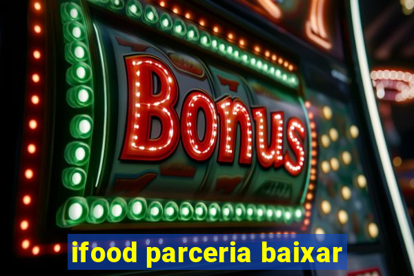 ifood parceria baixar