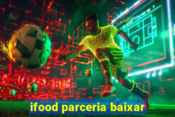 ifood parceria baixar