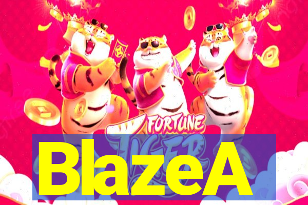 BlazeA