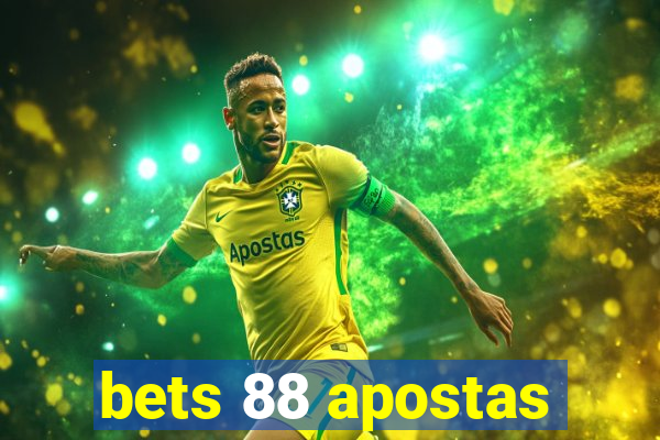 bets 88 apostas