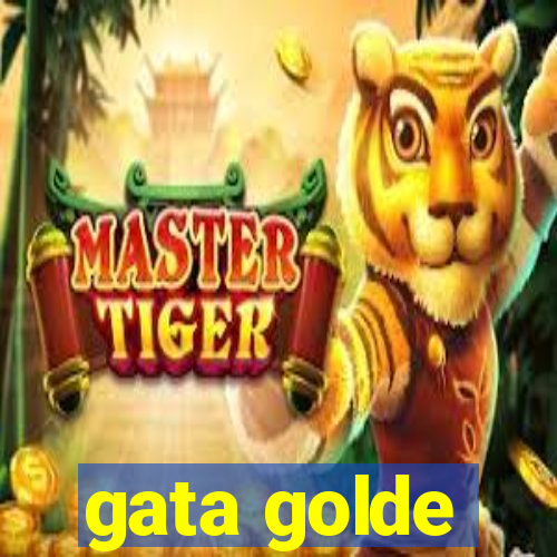 gata golde