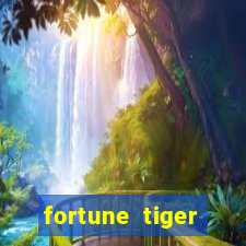 fortune tiger deposito de 1 real