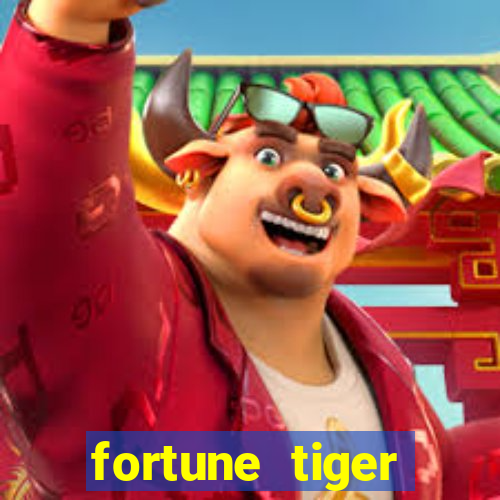 fortune tiger deposito de 1 real