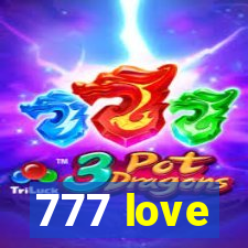 777 love