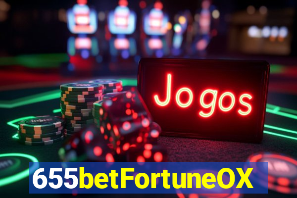 655betFortuneOX